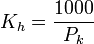  K_h = frac { 1000 } { P_k } 